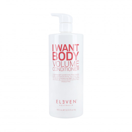 ELEVEN AUSTRALIA I WANT BODY VOLUME Après-shampooing avec volume 960ml - 1