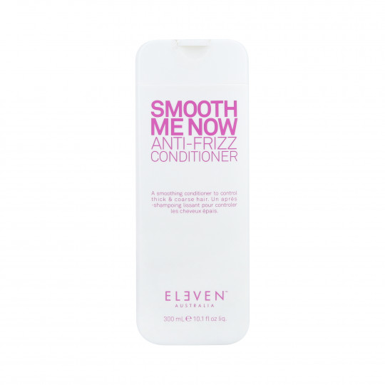 ELEVEN AUSTRALIA SMOOTH ME NOW Après-shampooing lissant pour cheveux épais 300ml - 1